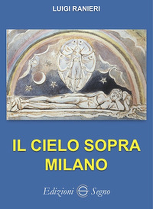 Il cielo sopra Milano - Librerie.coop Il cielo sopra Milano - Librerie.coop