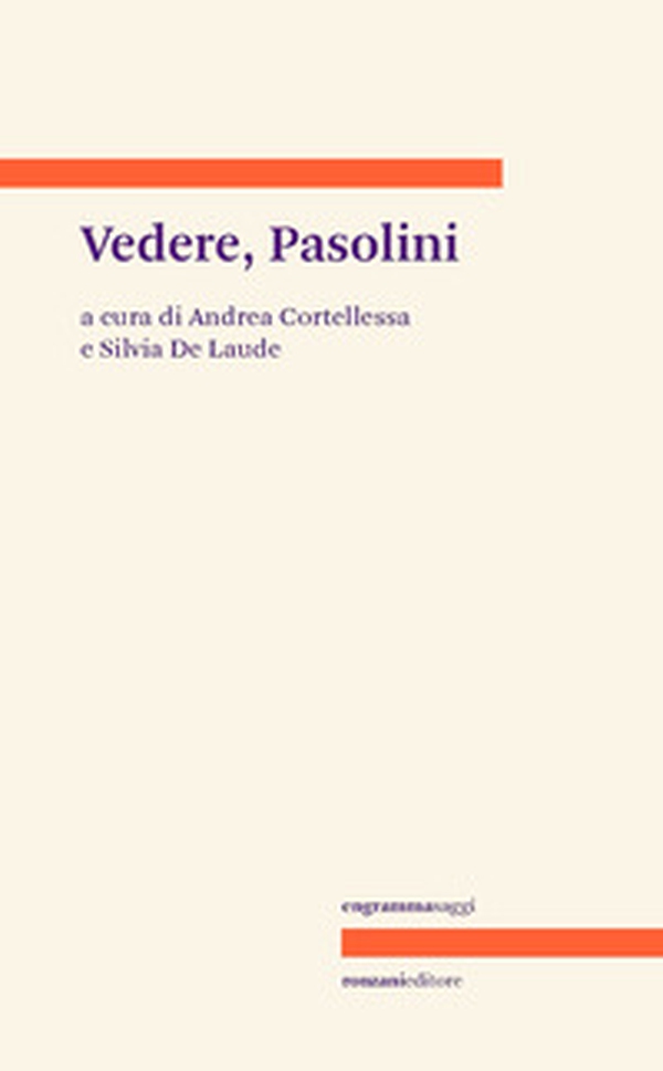 Vedere, Pasolini - Librerie.coop Vedere, Pasolini - Librerie.coop