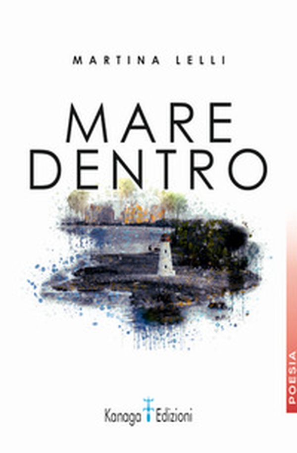 Mare dentro - Librerie.coop Mare dentro - Librerie.coop