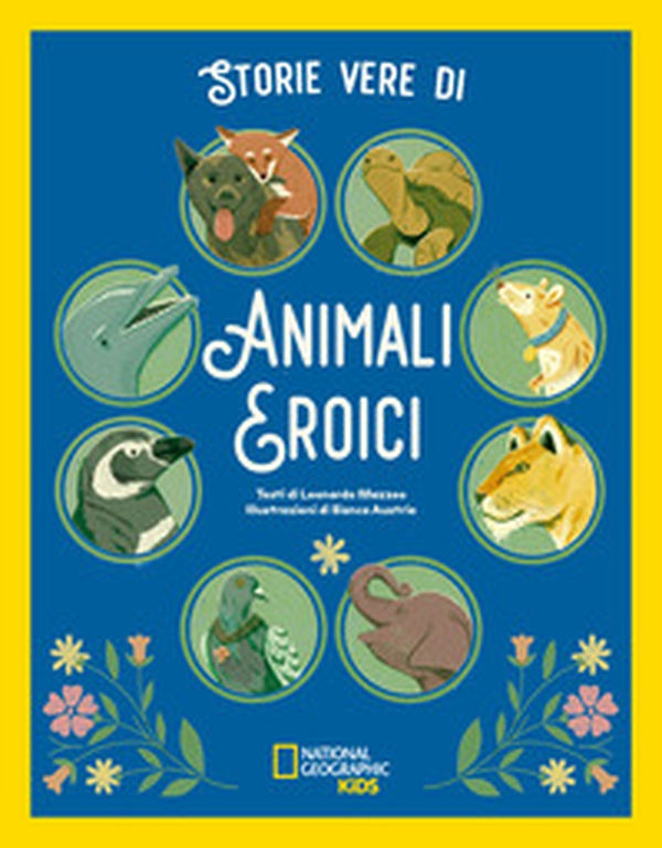 Storie vere di animali eroici - Librerie.coop Storie vere di animali eroici - Librerie.coop