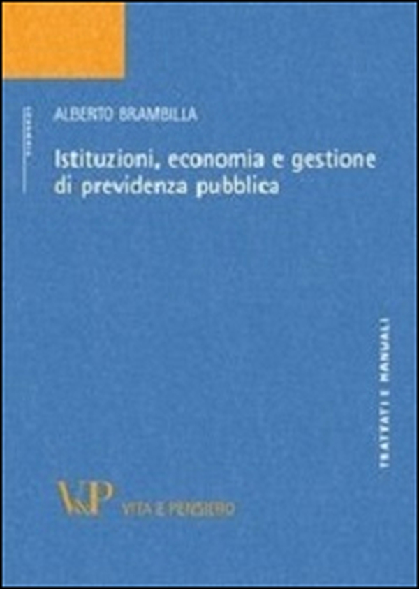 Istituzioni, economia e gestione di previdenza pubblica - Librerie.coop Istituzioni, economia e gestione di previdenza pubblica - Librerie.coop