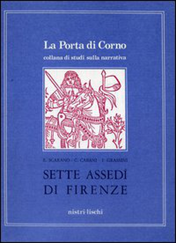 Sette assedi di Firenze - Librerie.coop Sette assedi di Firenze - Librerie.coop