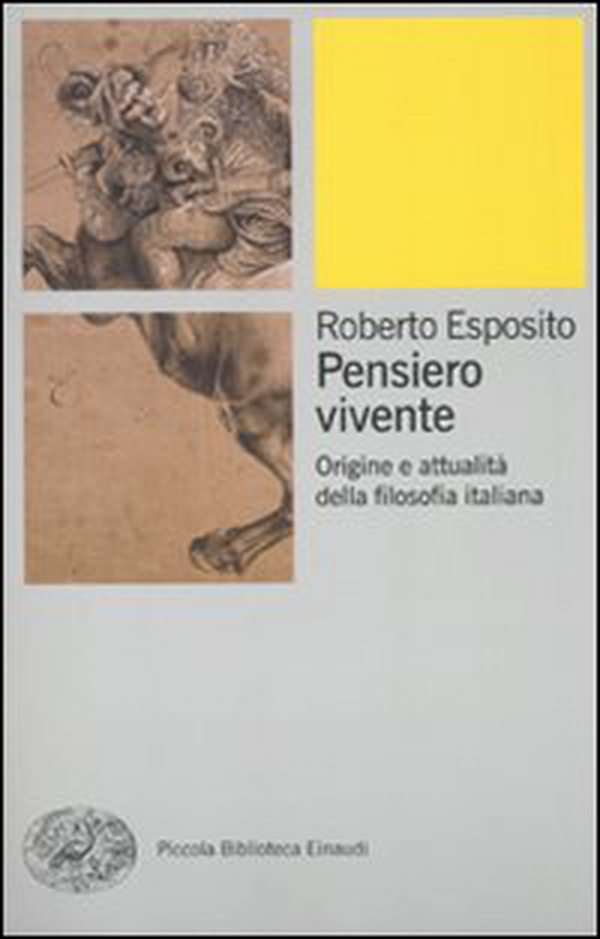 Pensiero vivente. Origini e attualità della filosofia italiana - Librerie.coop Pensiero vivente. Origini e attualità della filosofia italiana - Librerie.coop