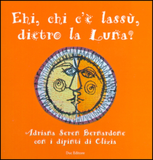 Hei, che c'è lassù, dietro la luna? - Librerie.coop Hei, che c'è lassù, dietro la luna? - Librerie.coop