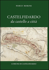 Castelfidardo da castello a città - Librerie.coop Castelfidardo da castello a città - Librerie.coop