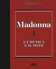 Madonna. La musica il mito - Librerie.coop