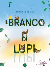 Il branco di lupi - Librerie.coop