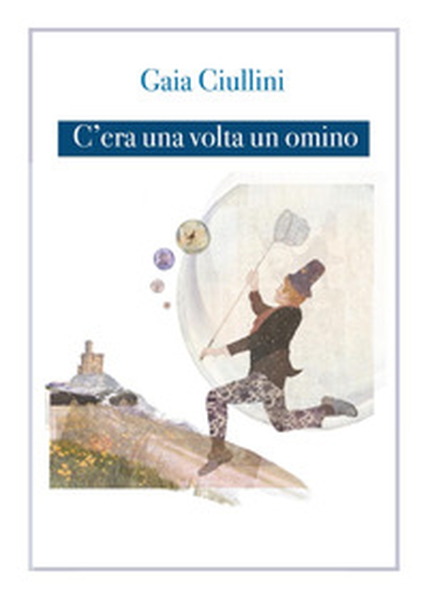 C'era una volta un omino - Librerie.coop C'era una volta un omino - Librerie.coop