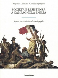 Società e Resistenza a Campagnola Emilia. Aspetti di una lotta di popolo - Librerie.coop