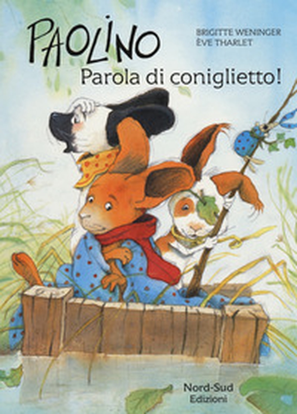 Paolino, parola di coniglietto! - Librerie.coop Paolino, parola di coniglietto! - Librerie.coop