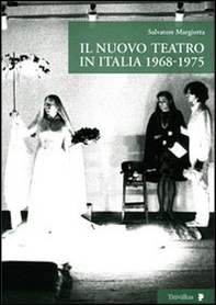 Il nuovo teatro in Italia 1968-1975 - Librerie.coop
