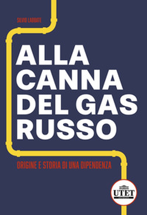 Alla canna del gas russo. Origine e storia di una dipendenza - Librerie.coop Alla canna del gas russo. Origine e storia di una dipendenza - Librerie.coop