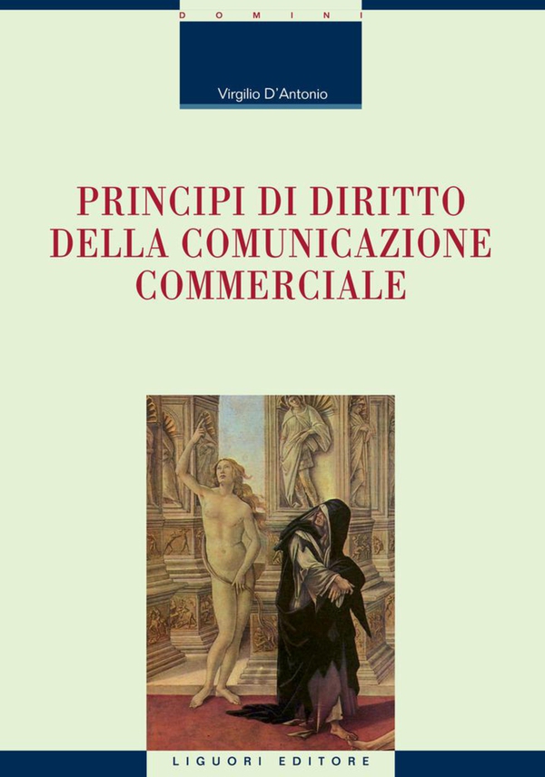 Principi di diritto della comunicazione commerciale - Librerie.coop Principi di diritto della comunicazione commerciale - Librerie.coop