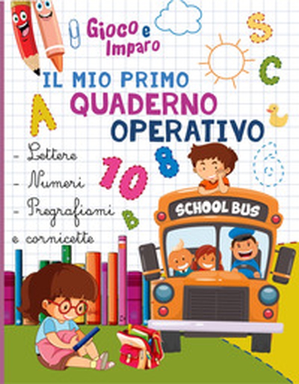 Il mio primo quaderno operativo - Librerie.coop Il mio primo quaderno operativo - Librerie.coop