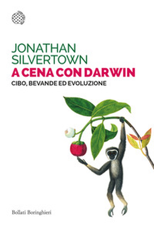A cena con Darwin. Cibo, bevande ed evoluzione - Librerie.coop A cena con Darwin. Cibo, bevande ed evoluzione - Librerie.coop
