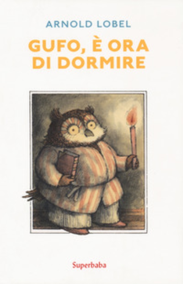 Gufo, è ora di dormire - Librerie.coop Gufo, è ora di dormire - Librerie.coop