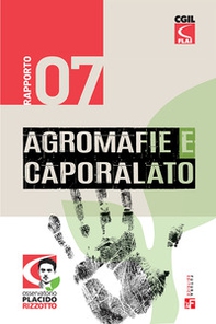 Agromafie e caporalato. Settimo rapporto - Librerie.coop