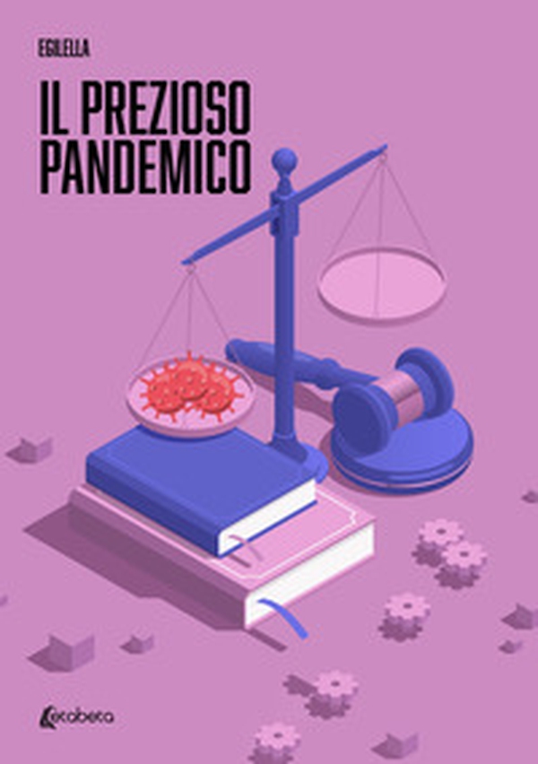 Il prezioso pandemico - Librerie.coop Il prezioso pandemico - Librerie.coop