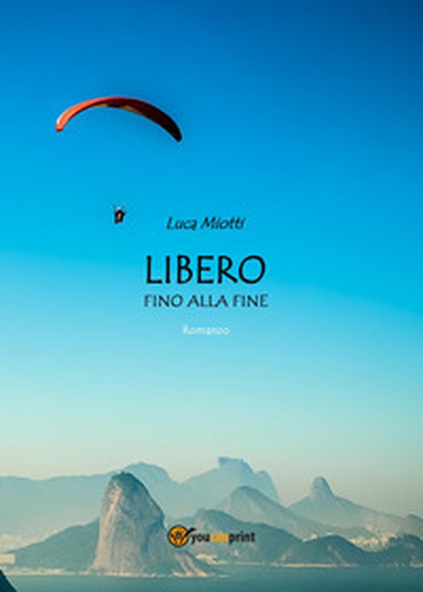 Libero fino alla fine - Librerie.coop Libero fino alla fine - Librerie.coop