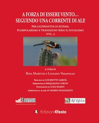 A forza di essere vento... seguendo una corrente di ali! - Librerie.coop