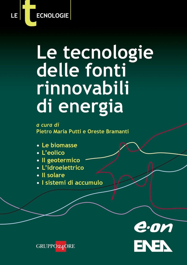 Le tecnologie delle fonti rinnovabili di energia - Librerie.coop Le tecnologie delle fonti rinnovabili di energia - Librerie.coop