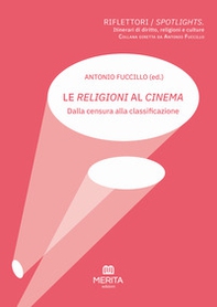 Le religioni al cinema. Dalla censura alla classificazione - Librerie.coop
