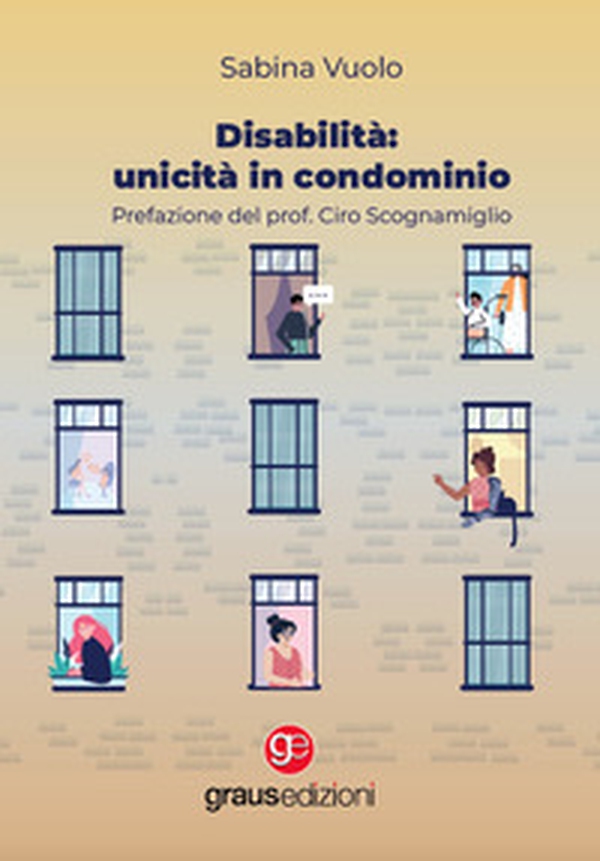 Disabilità: unicità in condominio - Librerie.coop Disabilità: unicità in condominio - Librerie.coop