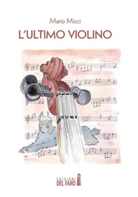 L'ultimo violino - Librerie.coop