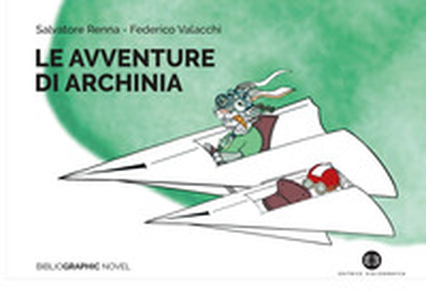 Le avventure di Archinia - Librerie.coop Le avventure di Archinia - Librerie.coop