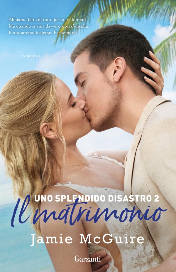Uno splendido disastro 2. Il matrimonio - Librerie.coop Uno splendido disastro 2. Il matrimonio - Librerie.coop