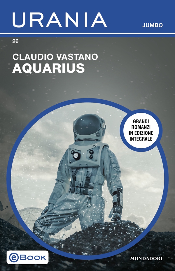 Aquarius (Urania Jumbo) - Librerie.coop Aquarius (Urania Jumbo) - Librerie.coop