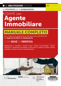 Esame per agente immobiliare. Manuale completo - Librerie.coop