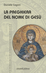 La preghiera del nome di Gesù - Librerie.coop