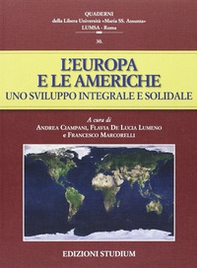 L'Europa e le Americhe. Uno sviluppo integrale e solidale - Librerie.coop