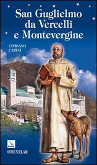 San Guglielmo da Vercelli e Montevergine - Librerie.coop