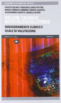 Dolore cronico muscoloscheletrico. Inquadramento clinico e scale di valutazione - Librerie.coop