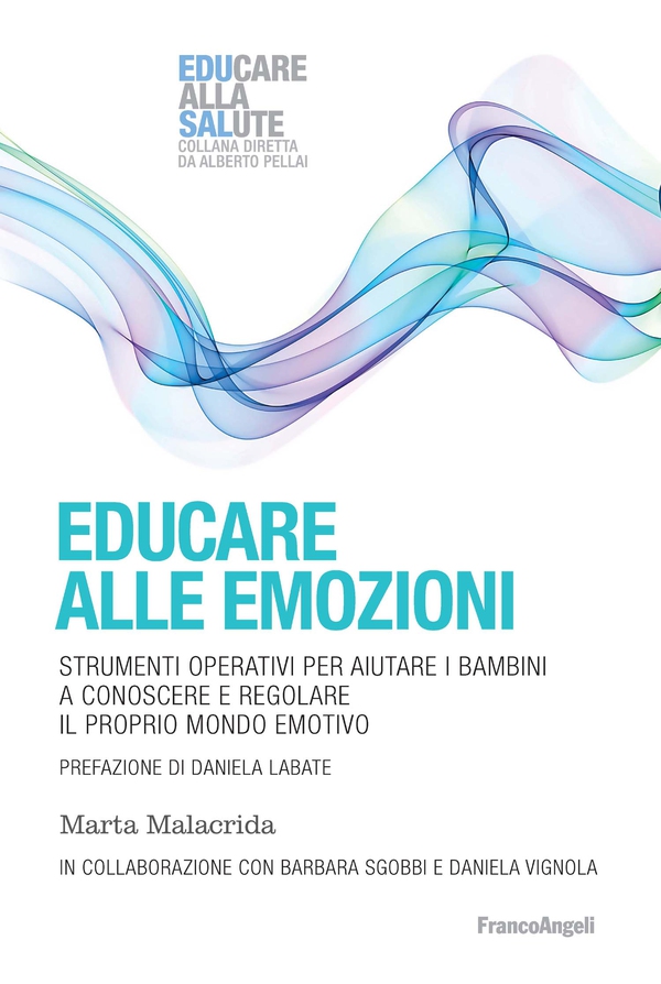 Educare alle emozioni - Librerie.coop Educare alle emozioni - Librerie.coop