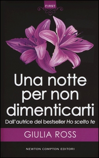 Una notte per non dimenticarti - Librerie.coop Una notte per non dimenticarti - Librerie.coop