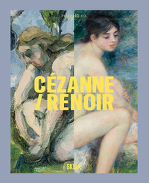 Cezanne/Renoir. Capolavori dal Musée de l'Orangerie e dal Musée d'Orsay - Librerie.coop Cezanne/Renoir. Capolavori dal Musée de l'Orangerie e dal Musée d'Orsay - Librerie.coop
