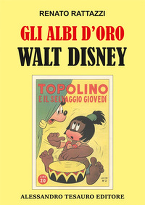Gli albi d'oro Walt Disney - Librerie.coop