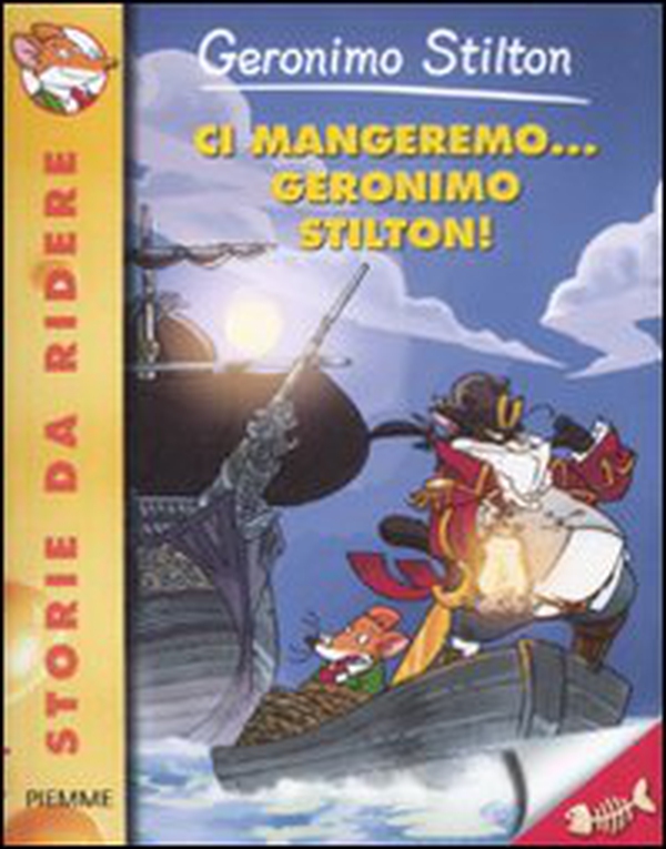 Ci mangeremo... Geronimo Stilton! - Librerie.coop Ci mangeremo... Geronimo Stilton! - Librerie.coop
