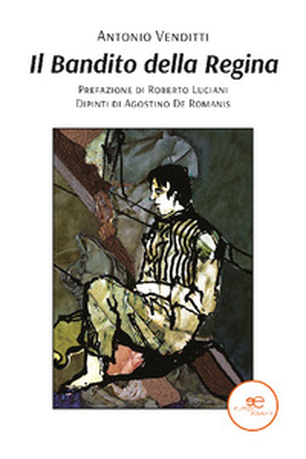Il bandito della regina - Librerie.coop Il bandito della regina - Librerie.coop