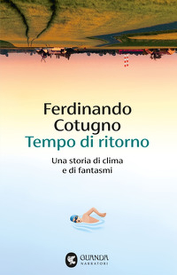 Tempo di ritorno. Una storia di clima e di fantasmi - Librerie.coop Tempo di ritorno. Una storia di clima e di fantasmi - Librerie.coop