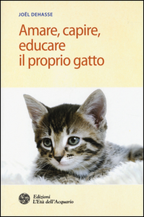 Amare, capire, educare il proprio gatto - Librerie.coop Amare, capire, educare il proprio gatto - Librerie.coop