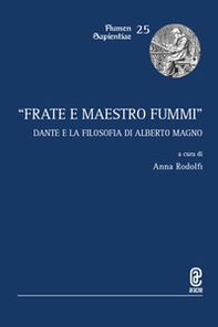 «Frate e maestro fummi». Dante e la filosofia di Alberto Magno - Librerie.coop