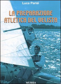 La preparazione atletica del velista - Librerie.coop