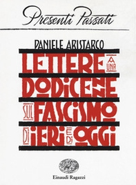 Lettere a una dodicenne sul fascismo di ieri e di oggi - Librerie.coop Lettere a una dodicenne sul fascismo di ieri e di oggi - Librerie.coop