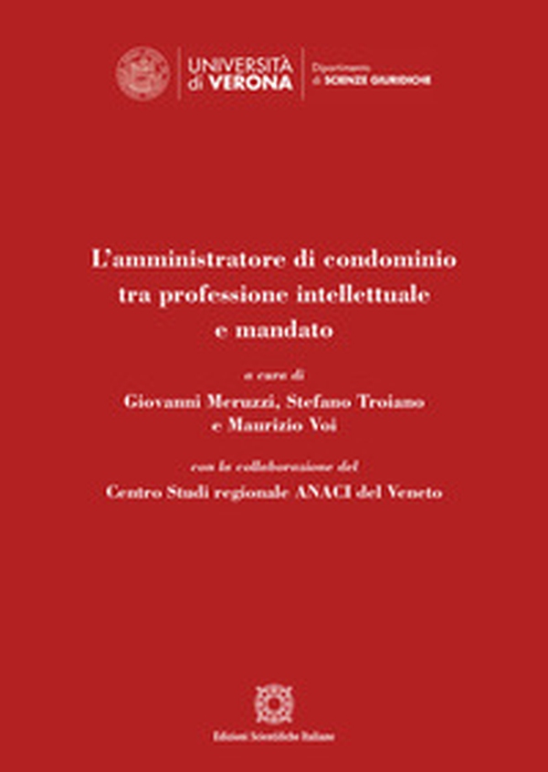 L'amministratore di condominio tra professione intellettuale e mandato - Librerie.coop
