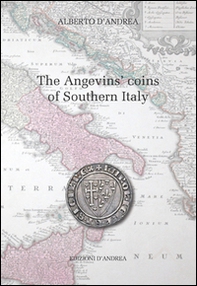 The Angevins' coins of southern Italy - Librerie.coop