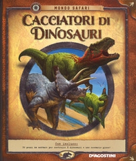Cacciatori di dinosauri - Librerie.coop
